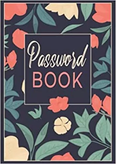 (READ)-Password Book: Password Organizer with Alphabetical Tabs for Internet Address, Login, Website, Username, Password - Password Keeper for Home or Office