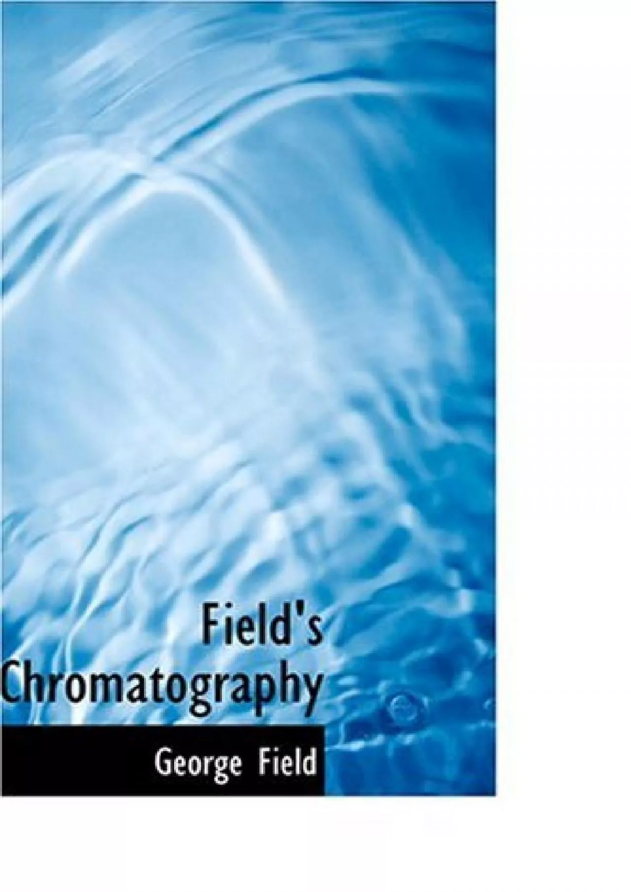 [READ]-Field\'s Chromatography