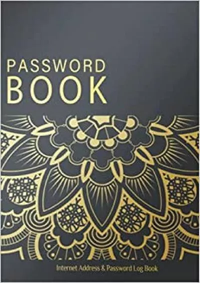 (EBOOK)-Password Book: Password Organizer with Alphabetical Tabs for Internet Login, Website, Username, Password. Password Keeper for Home or Office