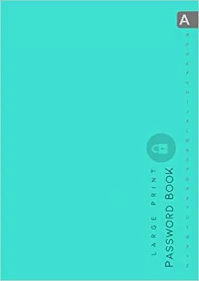 (EBOOK)-Password Book: B5 Medium Internet Login Notebook Organizer with Alphabetical Tabs | Large Print | Minimal Design Turquoise