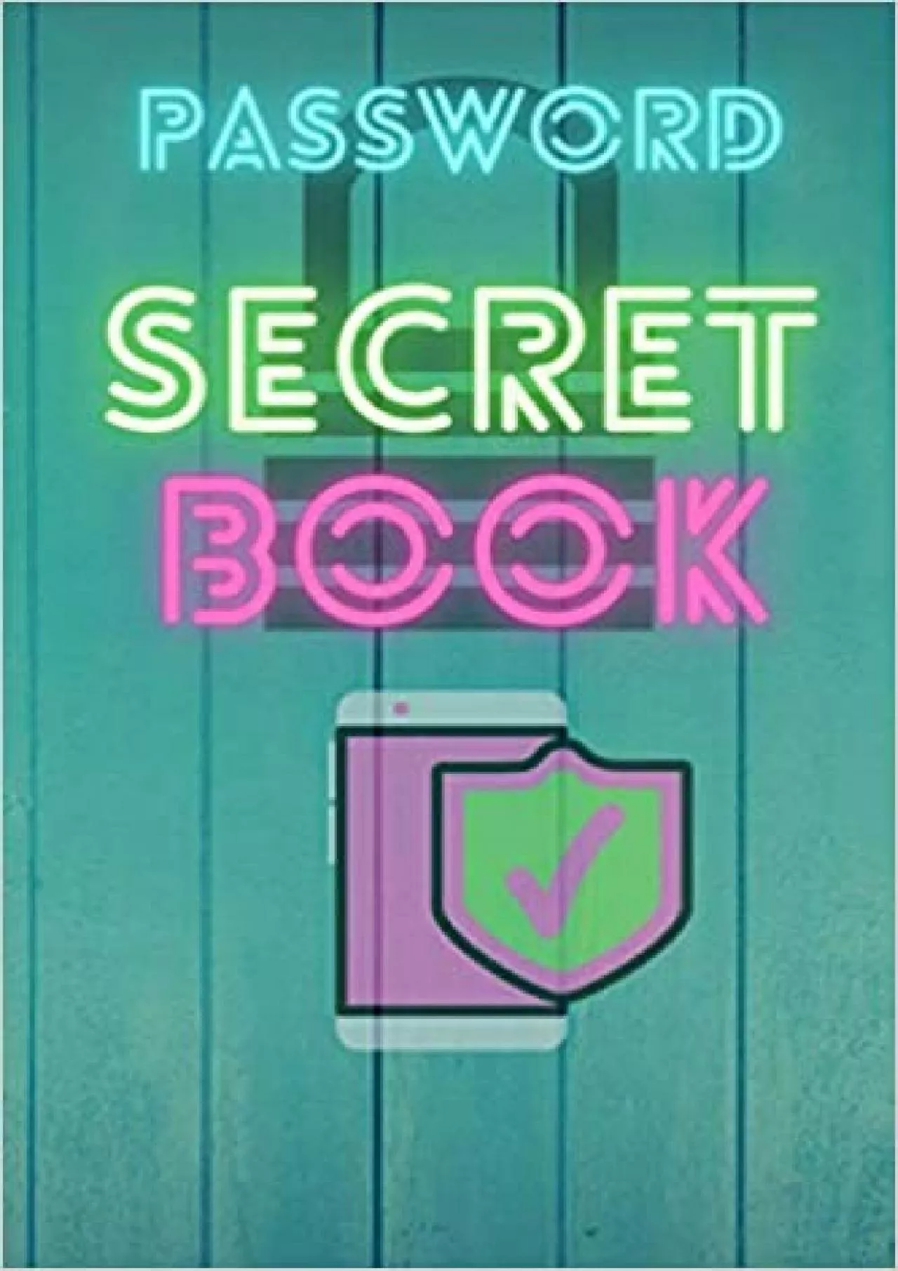 (EBOOK)-Password secret book: your secret book with alphabetical tab Password Keeper for