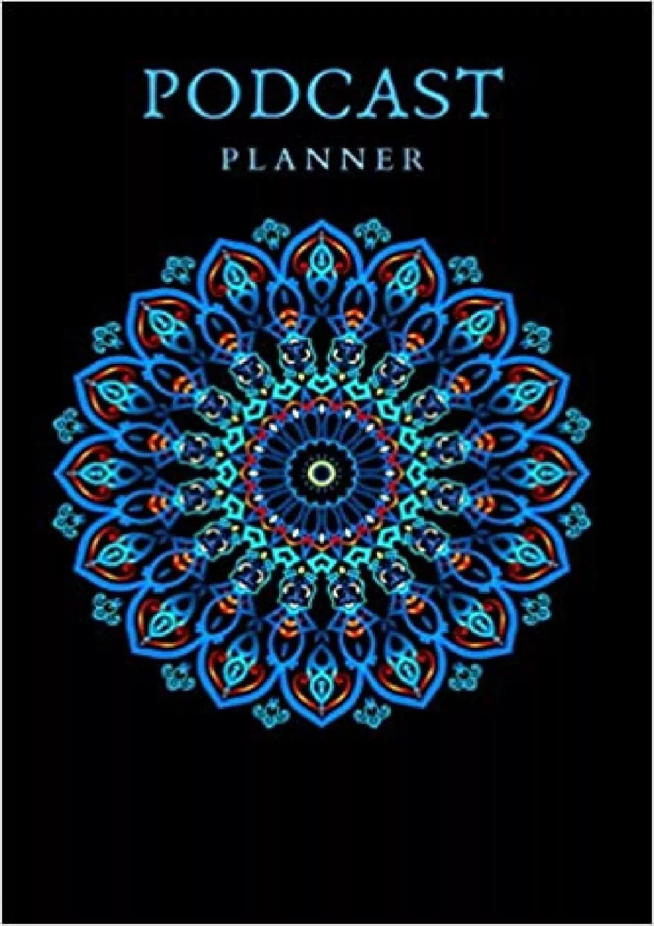 (BOOK)-Podcast Planner: Blue Black Episode Journal | Plan and save notes | Host | Date