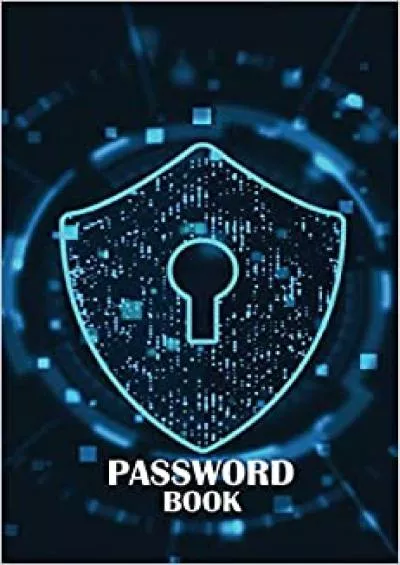 (EBOOK)-PASSWORD BOOK: Internet Password Logbook Organizer with Alphabetical Tabs | Password