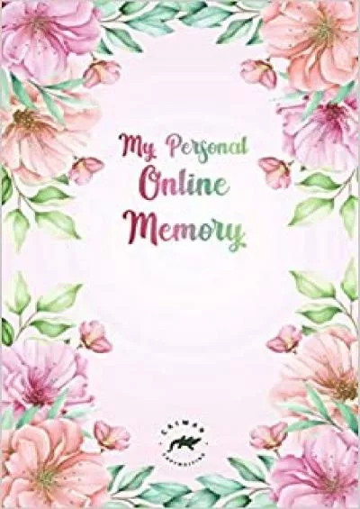 (DOWNLOAD)-My Personal Online Memory: Password Book Small | Internet Password Logbook Organizer with A-Z Tabs | Small Password Journal with Alphabetical Tabs and also Passwords Ideas List