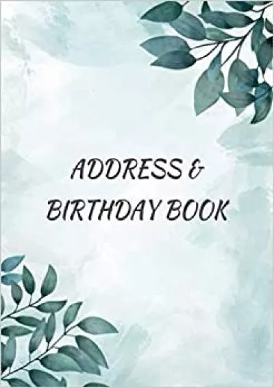 (EBOOK)-Address  Birthday Book: A4 Address Book Large Print with Tabs for Elderly, Watercolor Green Leaves