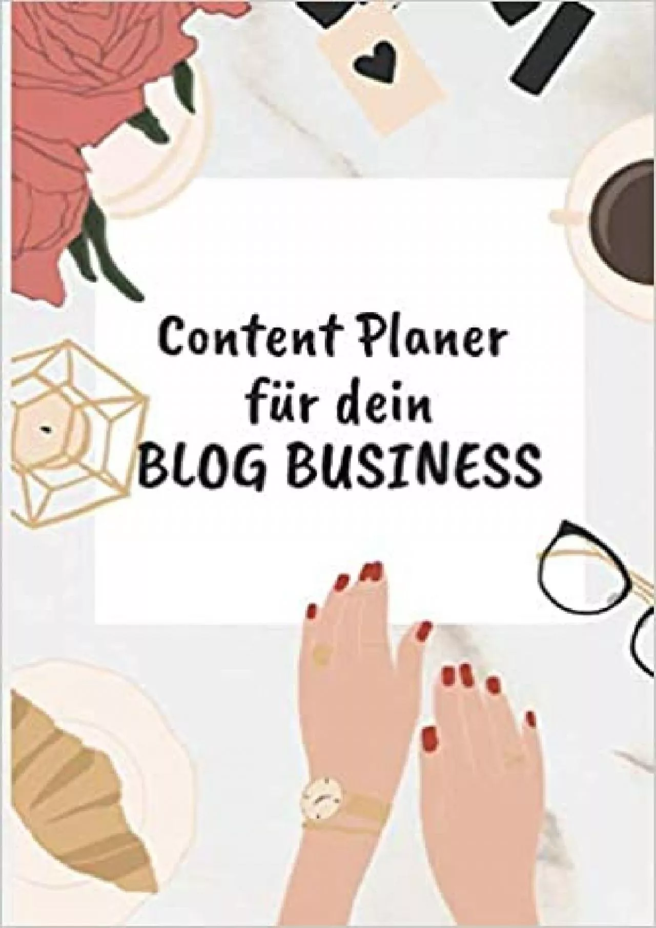 PDF-(DOWNLOAD)-Content Planer für dein Blog Business: Redaktionsplaner und Jahreskalender