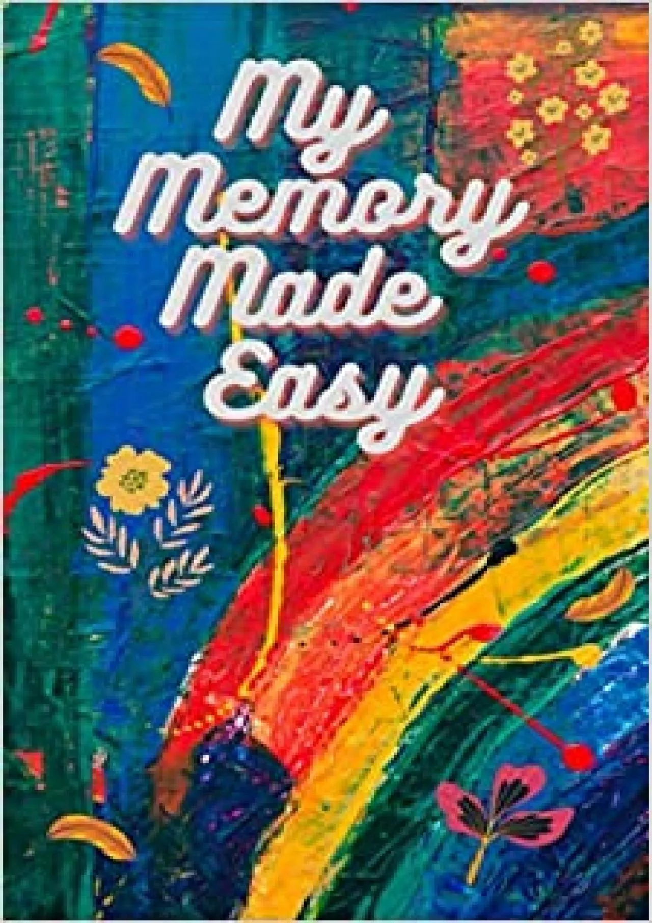 (DOWNLOAD)-My Memory Made Easy: A password tracker organizer with a discreet cover title