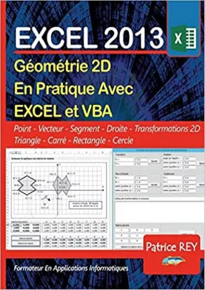 (DOWNLOAD)-Geometrie 2D avec EXCEL 2013 et VBA: avec le tableur EXCEL (French Edition)