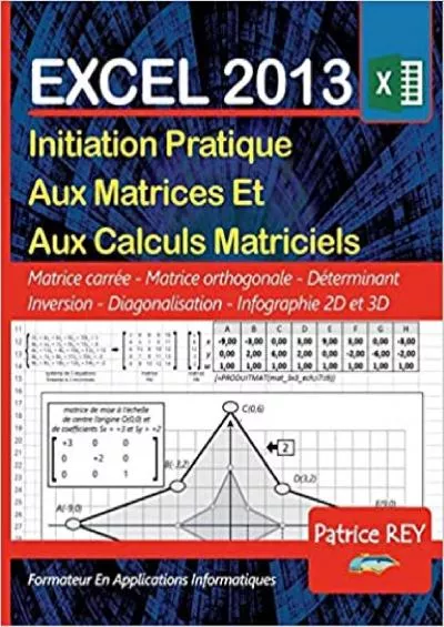 (DOWNLOAD)-Les Matrices Avec EXCEL 2013: et VBA (French Edition)