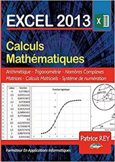 (BOOS)-EXCEL 2013 calculs mathematiques (French Edition)