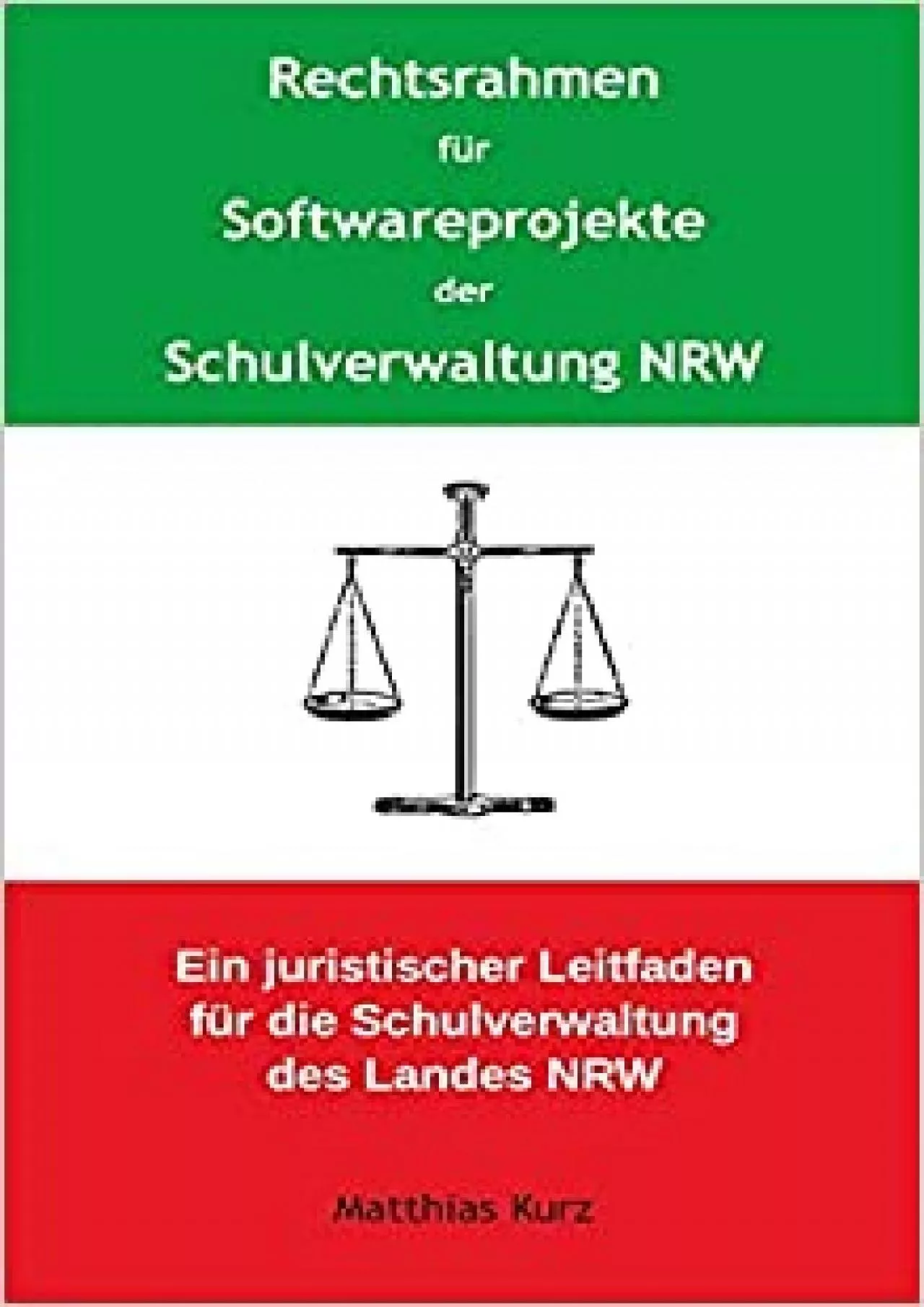 PDF-(EBOOK)-Rechtsrahmen für Softwareprojekte der Schulverwaltung NRW: Ein juristischer Leitfaden