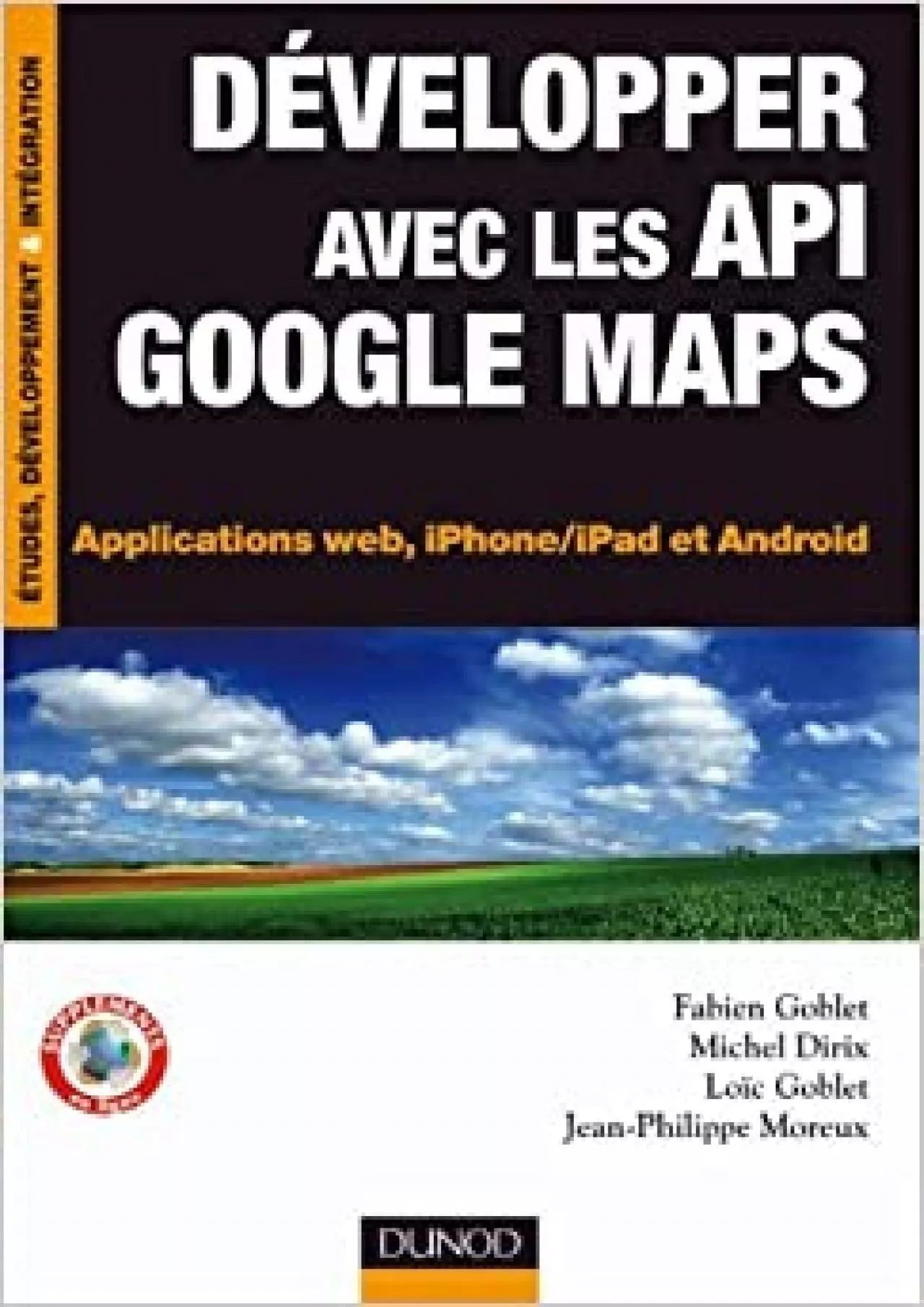 PDF-(DOWNLOAD)-Développer avec les API Google Maps - Applications web, iPhone/iPad et Android: