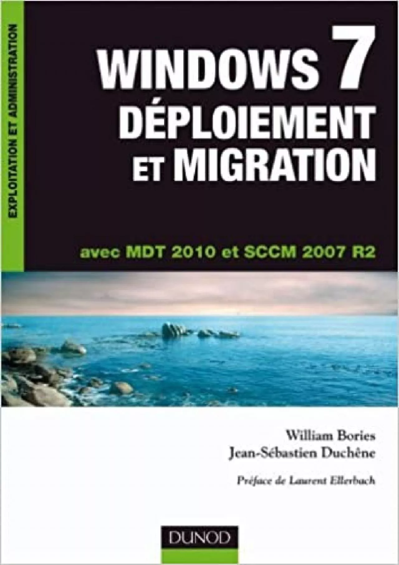 PDF-(DOWNLOAD)-Windows 7 Déploiement et migration - MDT 2010 et SCCM 2007 R2: MDT 2010 et