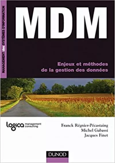 (READ)-MDM: Enjeux et méthodes de la gestion des données