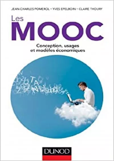 (BOOK)-Les MOOC - Conception, usages et modèles économiques: Conception, usages et modèles économiques (Hors Collection) (French Edition)