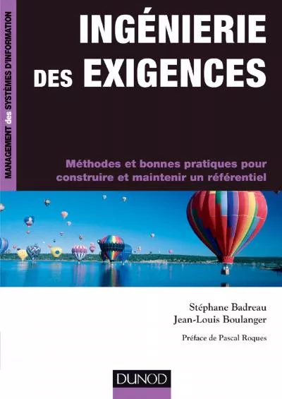 (READ)-Ingénierie des exigences: Méthodes et bonnes pratiques pour construire et maintenir un référentiel (Management des systèmes d\'information) (French Edition)