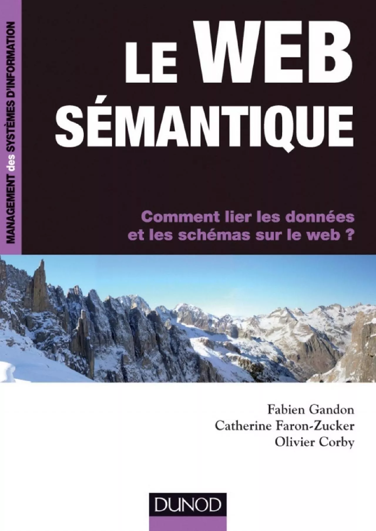 PDF-(BOOK)-Le web sémantique: Comment lier les données et les schémas sur le web ? (Management