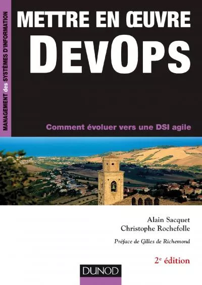 (DOWNLOAD)-Mettre en oeuvre DevOps - 2e éd: Comment évoluer vers une DSI agile (InfoPro)