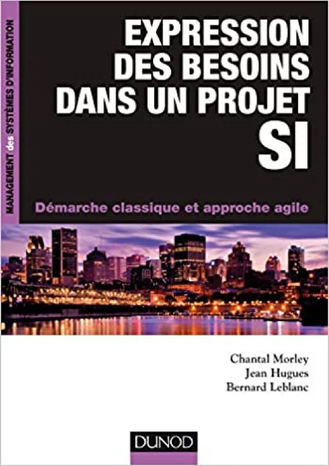 PDF-(DOWNLOAD)-Expression des besoins dans un projet SI - Démarche classique et approche