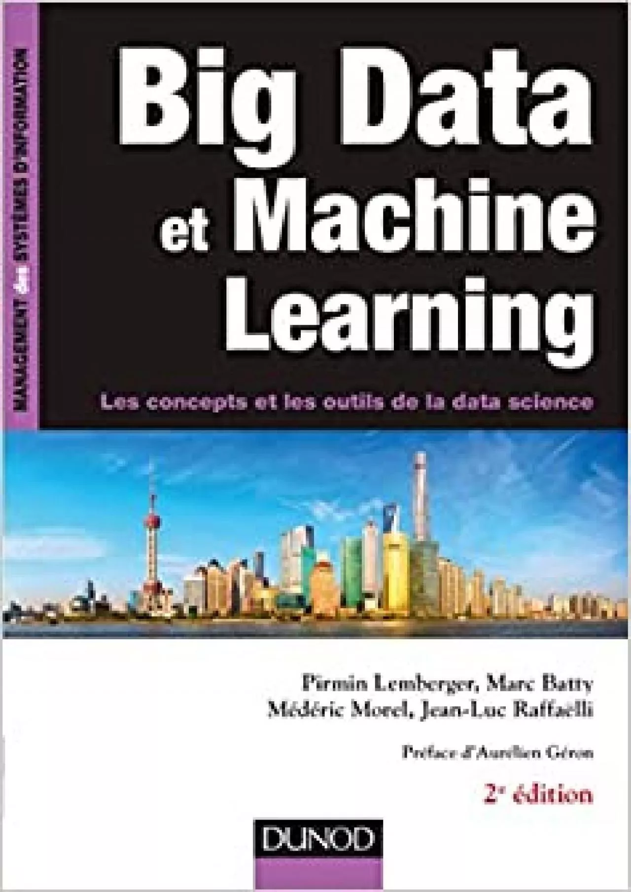 PDF-(DOWNLOAD)-Big Data et Machine Learning - 2e éd. - Les concepts et les outils de la data