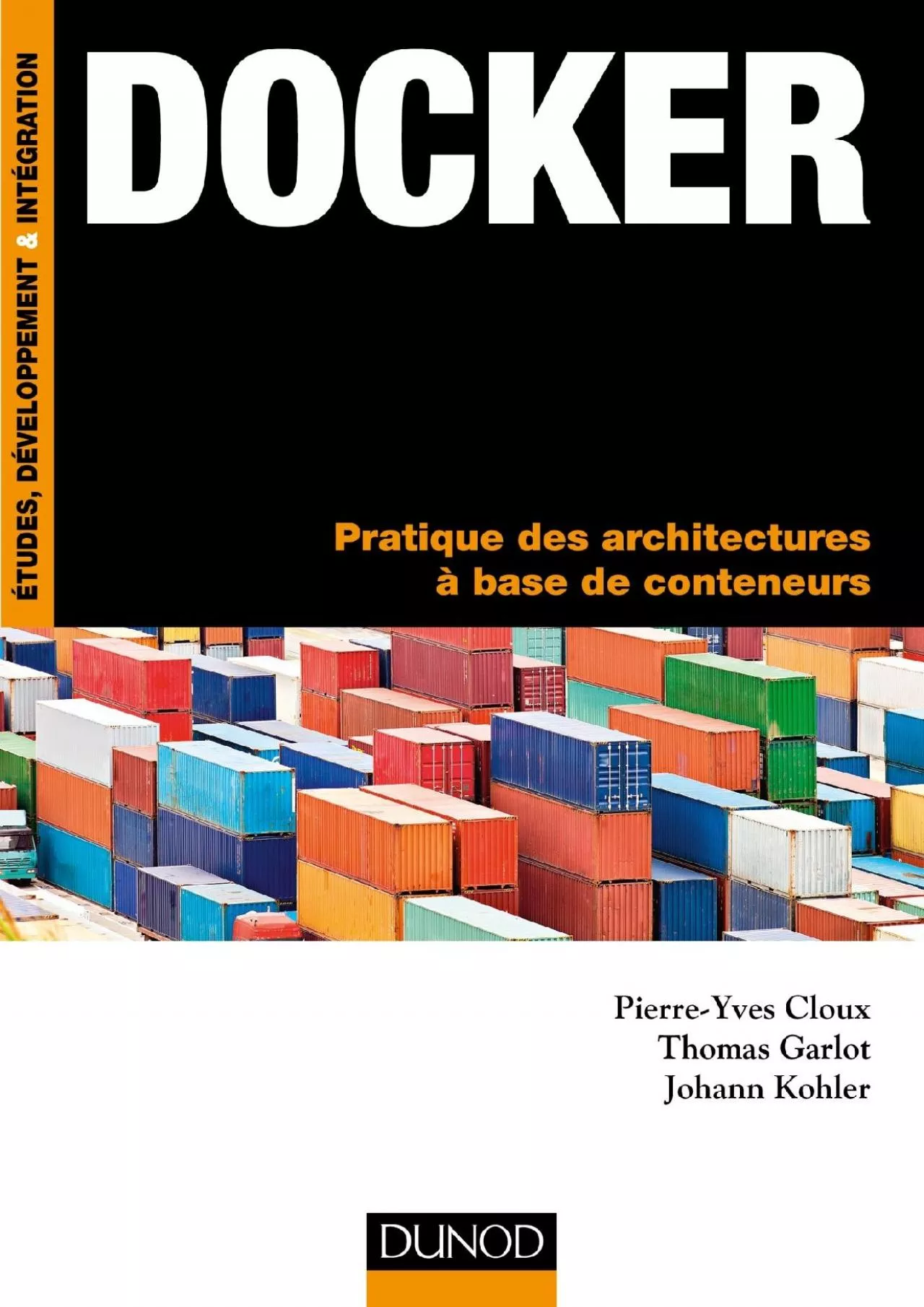 PDF-(BOOK)-Docker: Pratique des architectures à base de conteneurs (Etude, développement