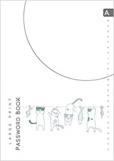 (BOOS)-Password Book: A4 Large Print Password Notebook Organizer | A-Z Alphabetical Tabs | Cute Funny Hanging Cat Design White