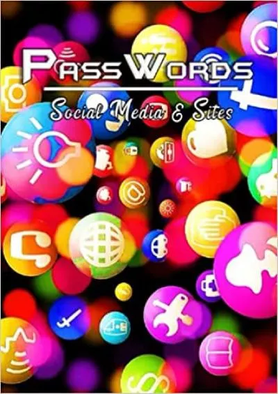 (DOWNLOAD)-PASSWORDS BOOK: (Art 2 A-Z Passwords Notebook - Social Media  Websites - Internet Security Access - Recovery Data Journal Logbook)