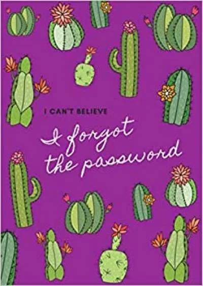 (EBOOK)-I Can\'t Believe, I Forgot The Password: Large Print | A5 Internet Password Book