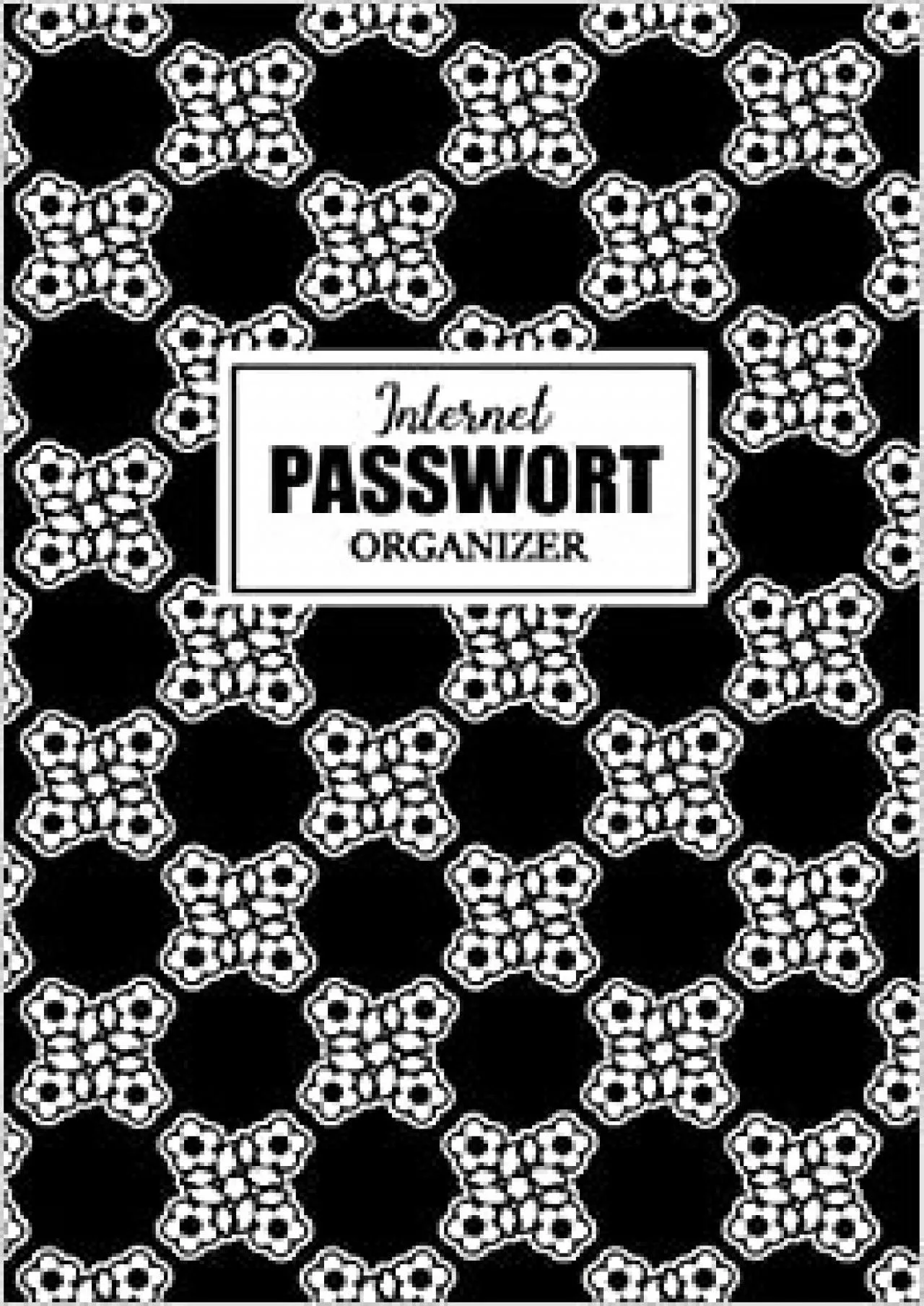 PDF-(BOOK)-Internet Passwort Organizer: Offline Passwort Buch mit Register zum Verwalten von