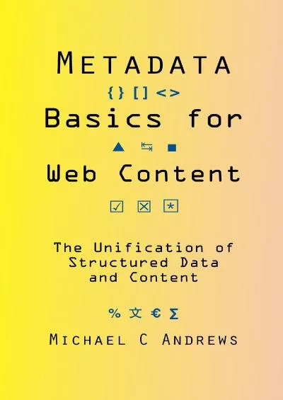 (BOOS)-Metadata Basics for Web Content: The Unification of Structured Data and Content