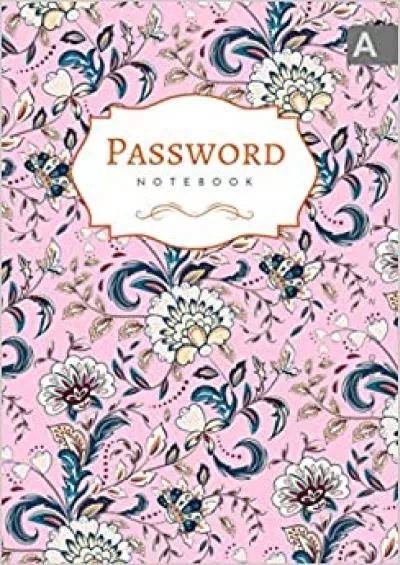 (EBOOK)-Password Notebook: A5 Internet Login Journal Medium with Alphabetical Tabs | Provence Style Vintage Flower Design Pink