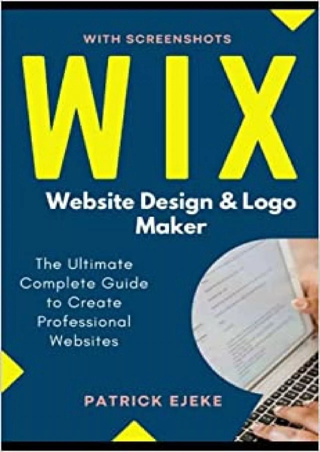 (DOWNLOAD)-Wix: Wix Website Design  Logo Maker | The Ultimate Complete Guide to Create