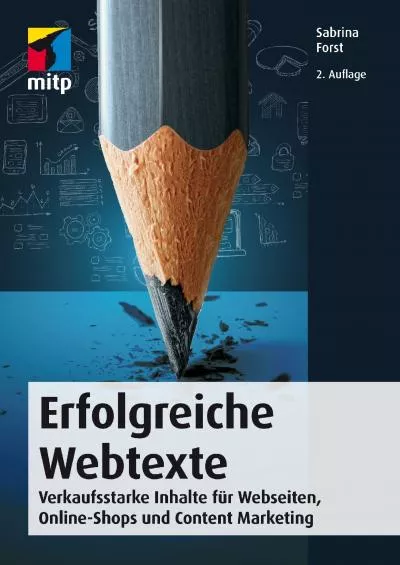 (BOOK)-Erfolgreiche Webtexte - Verkaufsstarke Inhalte für Webseiten, Online-Shops und Content Marketing (German Edition)