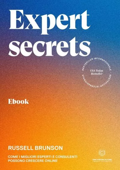 (DOWNLOAD)-Expert secrets: Come i migliori esperti e consulenti possono crescere online (Italian Edition)