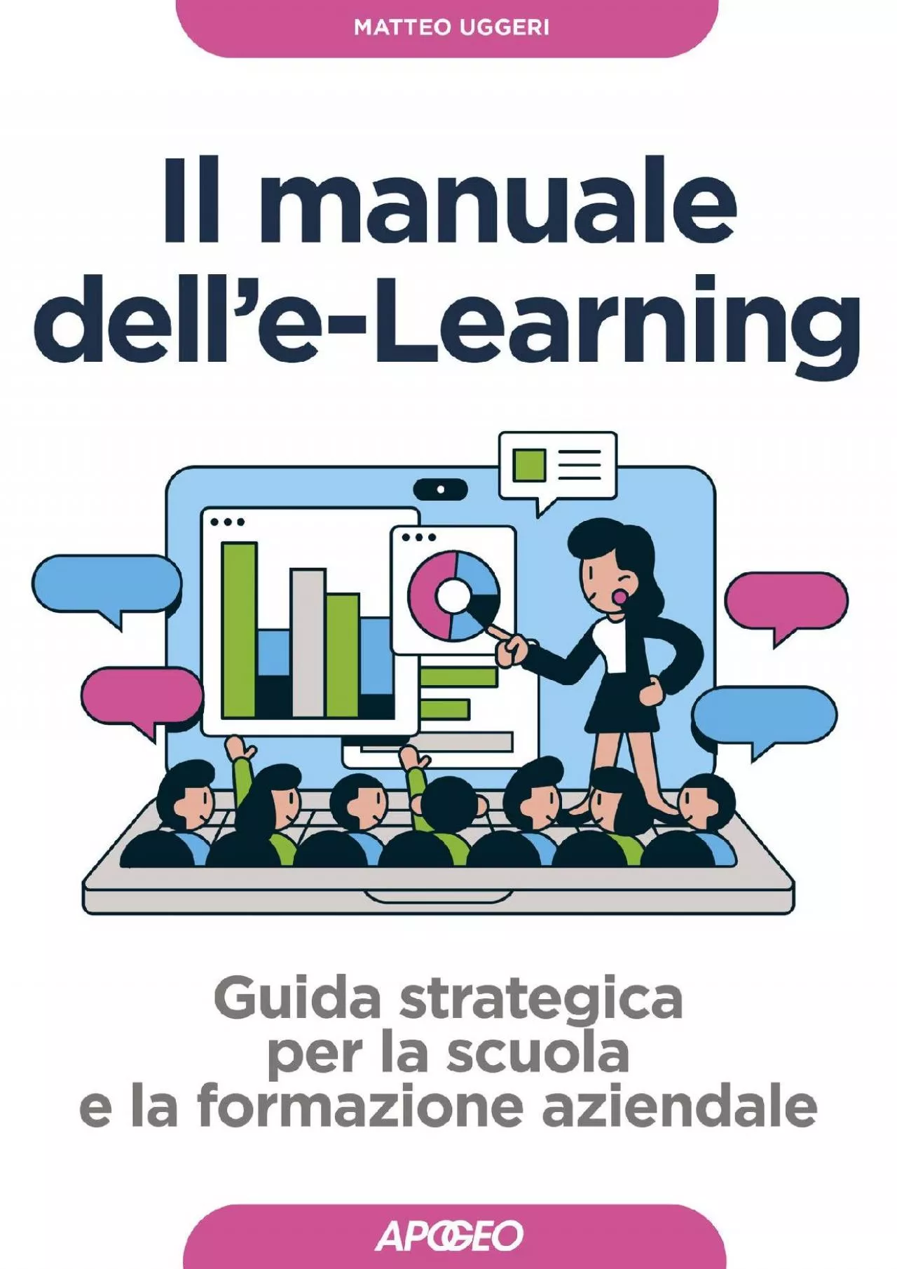 (BOOS)-Il manuale dell\'e-Learning: Guida strategica per la scuola e la formazione aziendale
