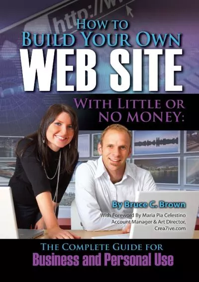 (READ)-How to Build Your Own Website With Little or No Money: The Complete Guide for Business