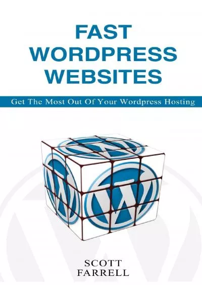 (READ)-Fast WordPress Websites: Get the most out of your WordPress hosting