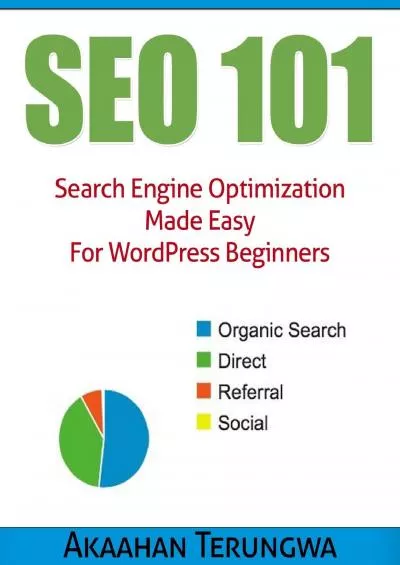 (BOOS)-SEO 101: Search Engine Optimization Made Easy For WordPress Beginners