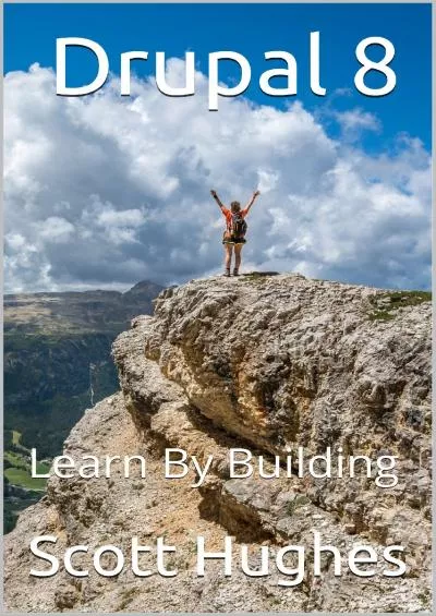 (BOOK)-Drupal 8: Learn By Building