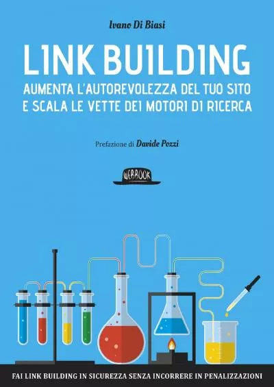 (BOOS)-Link Building: Aumenta l\'autorevolezza del tuo sito e scala le vette dei motori di ricerca (Italian Edition)