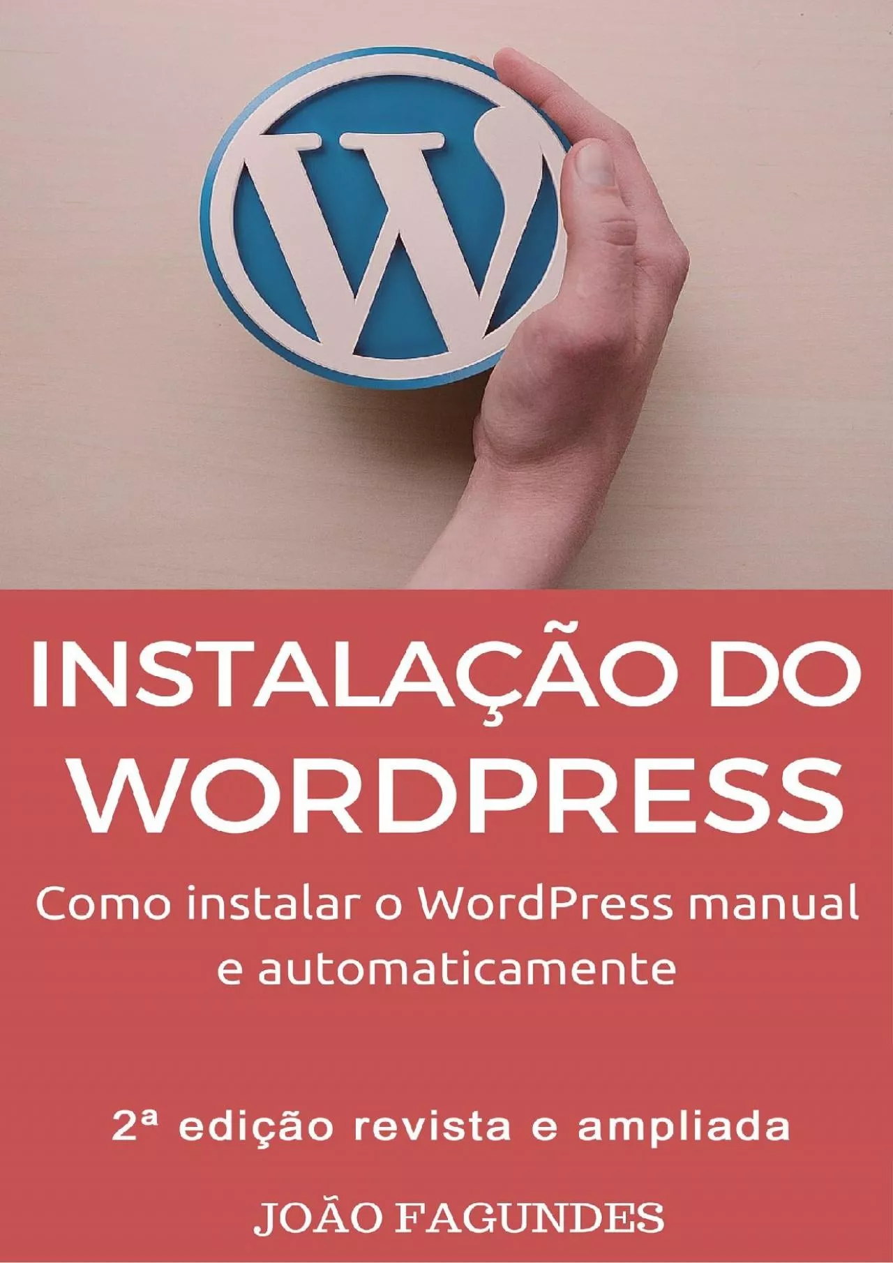 (BOOK)-Instalação do WordPress: Como instalar o WordPress manual e automaticamente (Portuguese