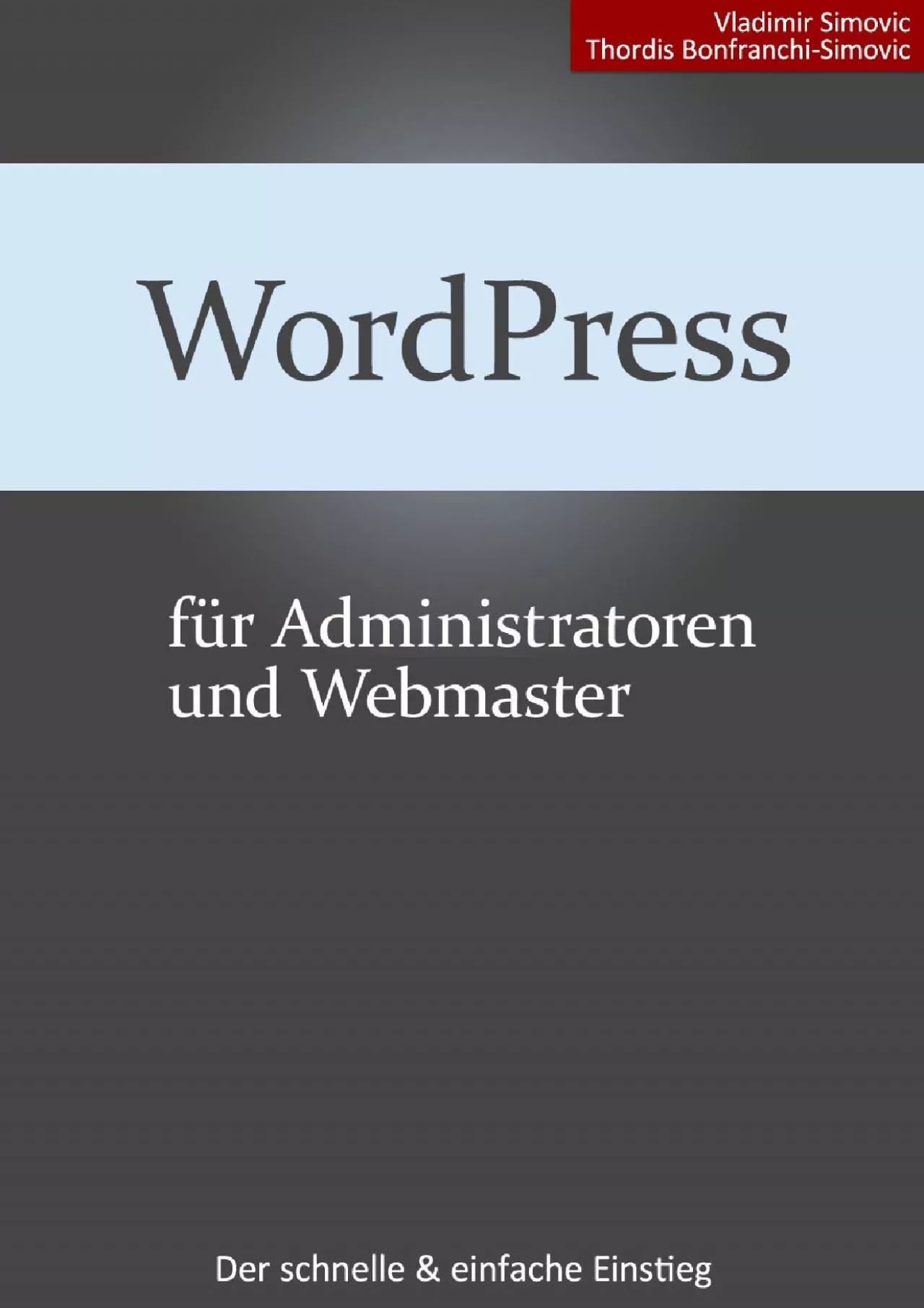 (READ)-WordPress 4.7 für Administratoren [aktualisiert] (German Edition)