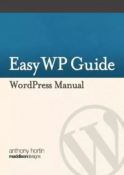 (BOOS)-Easy WP Guide WordPress Manual