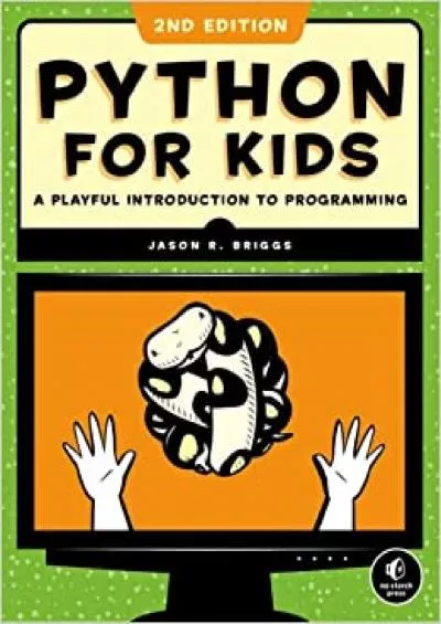 (BOOS)-Python for Kids, 2nd Edition: A Playful Introduction to Programming