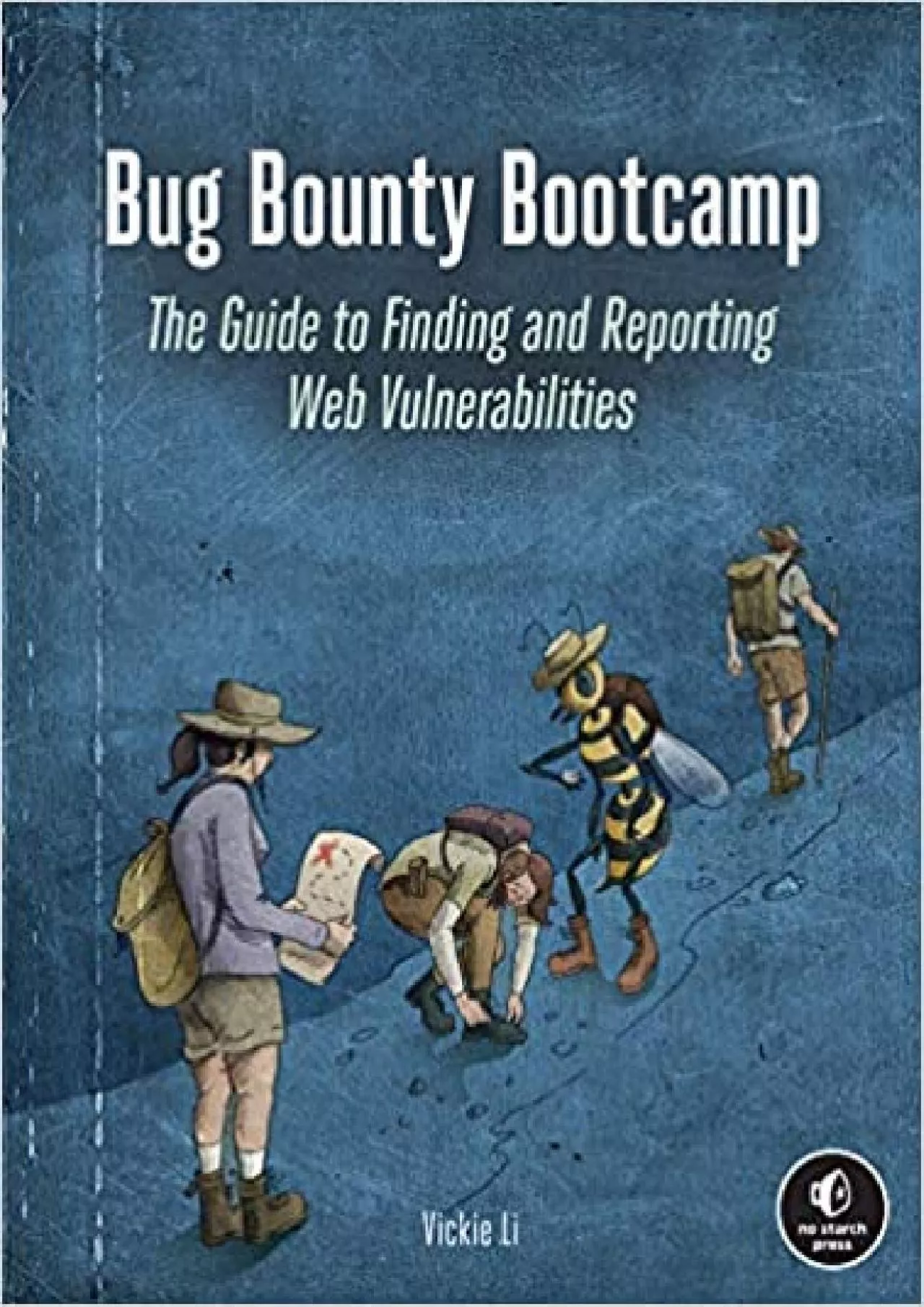 PDF-(BOOK)-Bug Bounty Bootcamp: The Guide to Finding and Reporting Web Vulnerabilities