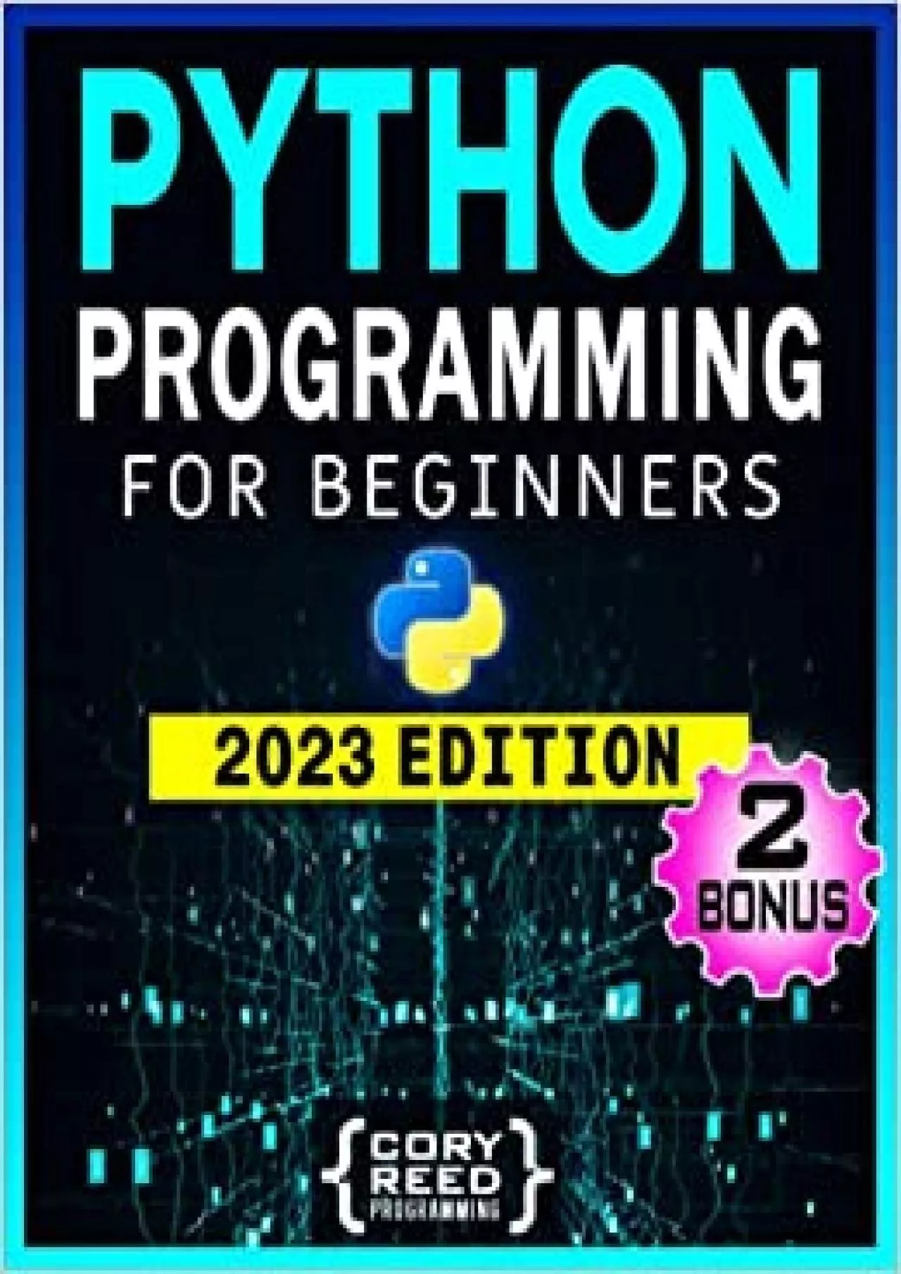 (BOOK)-Python Programming for Beginners: The Most Comprehensive Programming Guide to Become