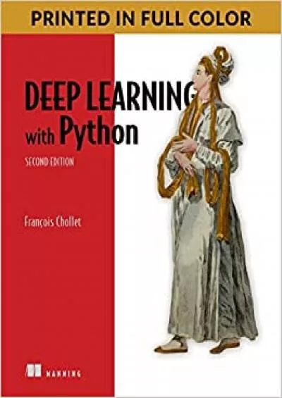 (DOWNLOAD)-Deep Learning with Python, Second Edition