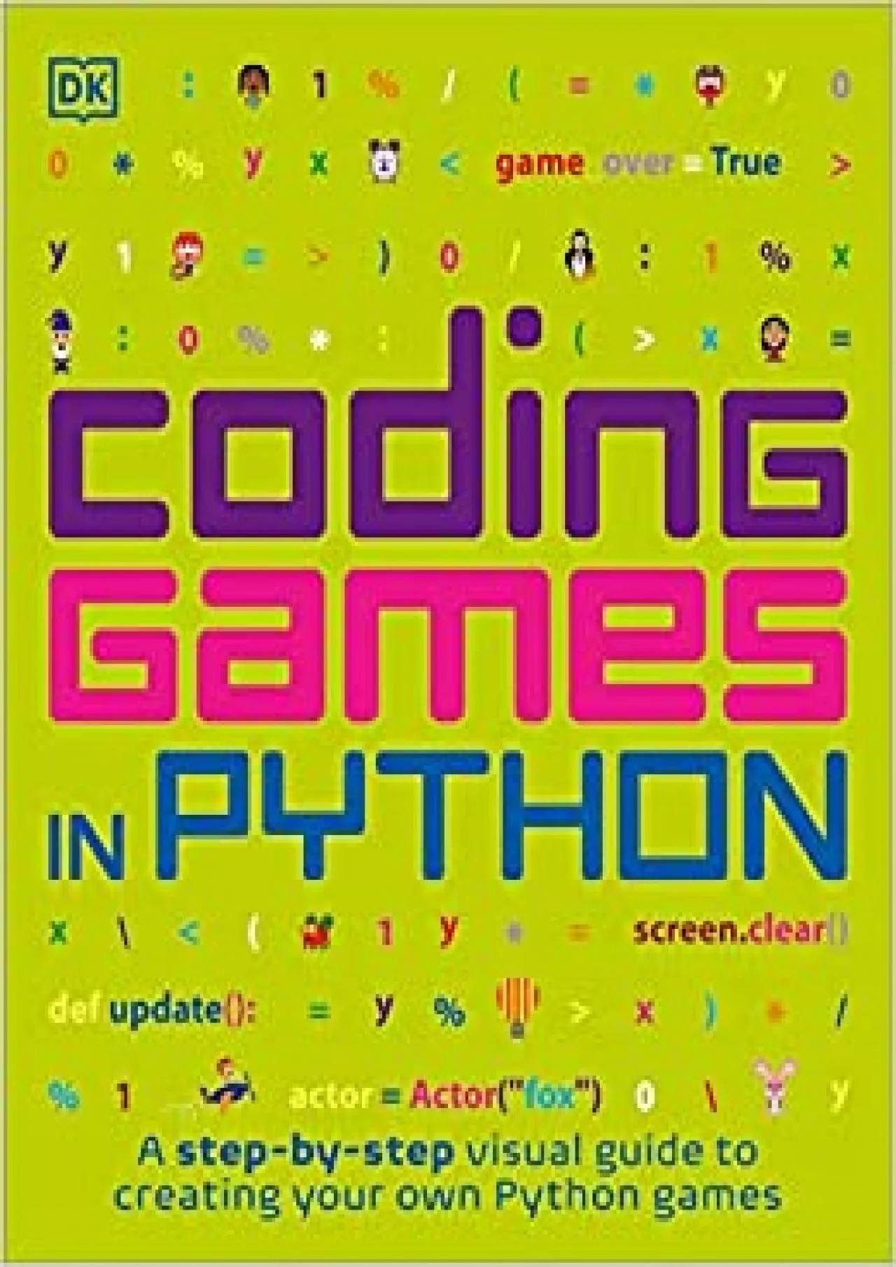 (READ)-Coding Games in Python (Computer Coding for Kids)