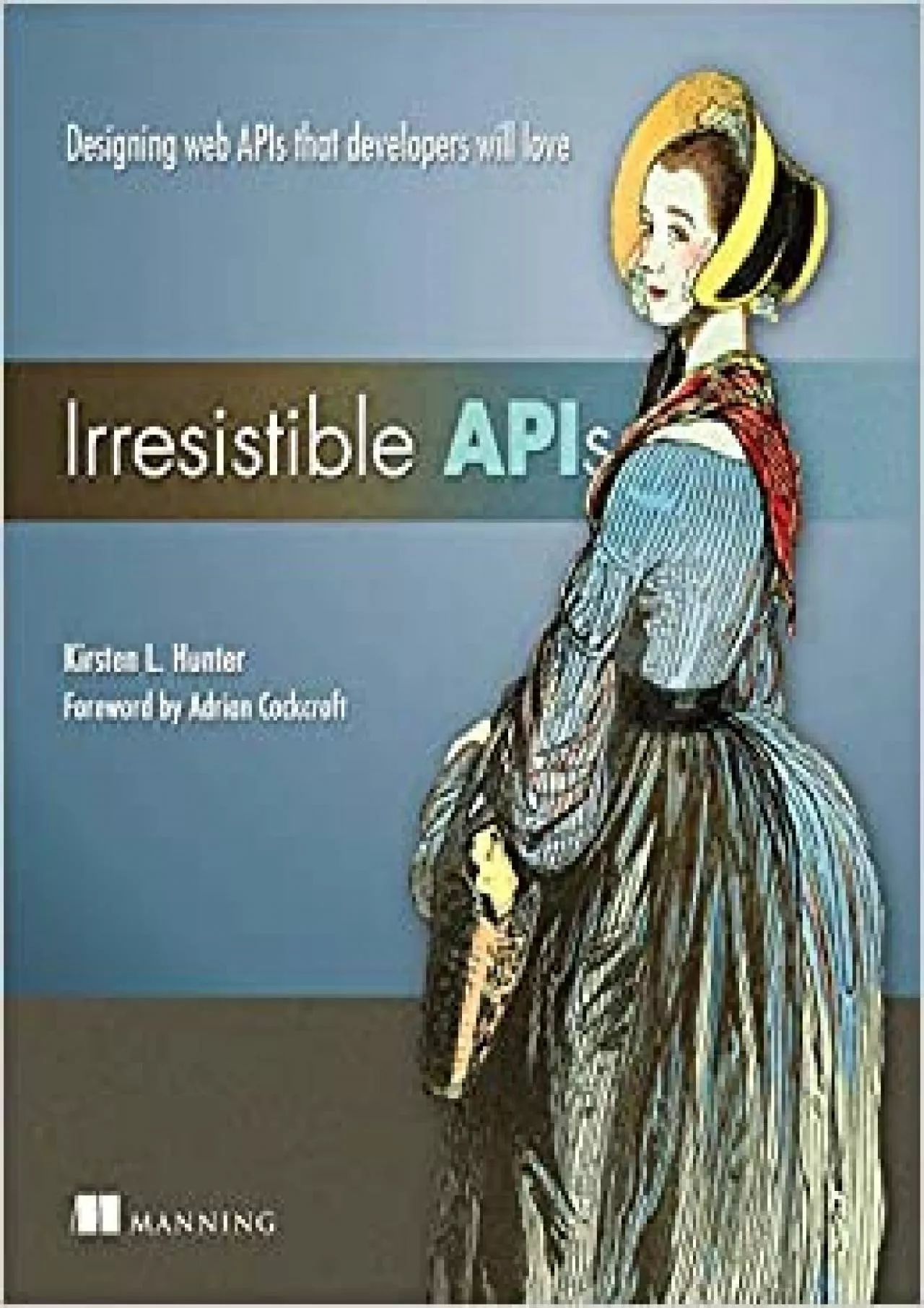 PDF-(EBOOK)-Irresistible APIs Designing web APIs that developers will love