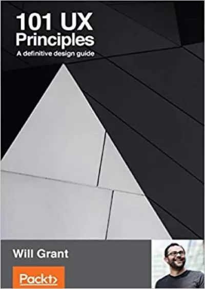 (READ)-101 UX Principles A definitive design guide